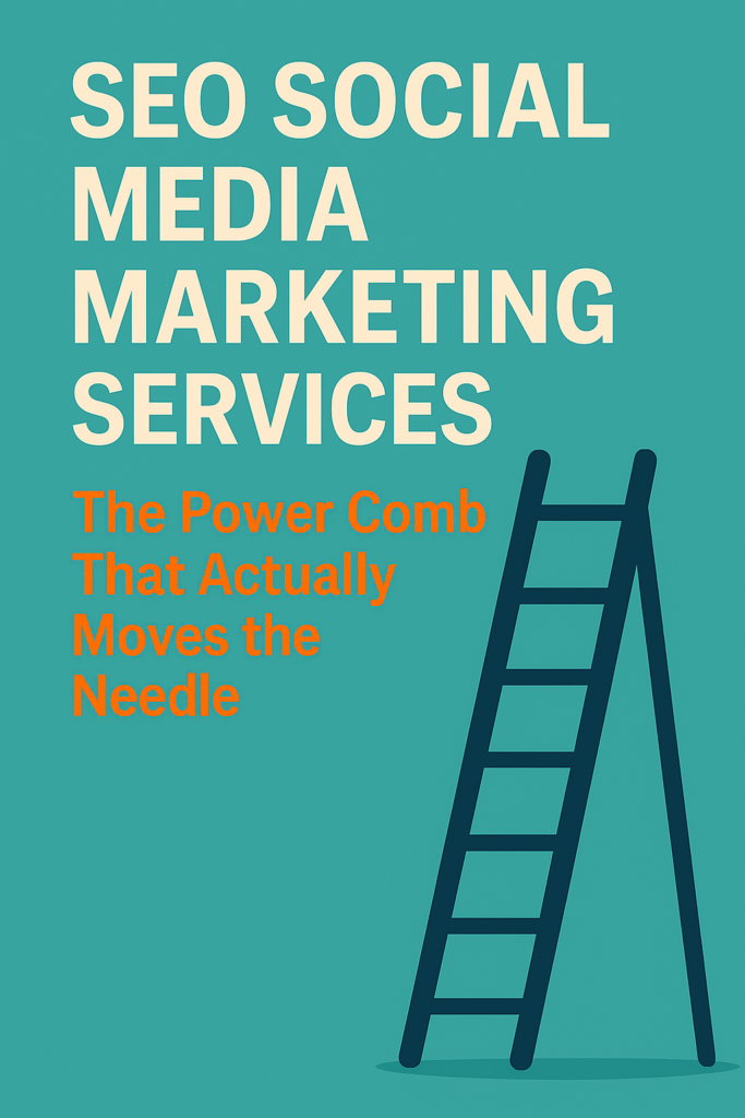 SEO Social Media Marketing Services: The Power Combo That Actually Moves the Needle